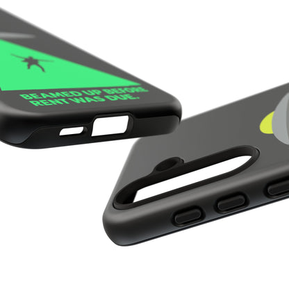 Phone Case — 'Beamed Up Before Rent Was Due' Alien Abduction Design