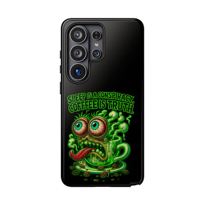 Phone Case — “Sleep Is a Conspiracy, Coffee Is Truth” Retro Monster Design