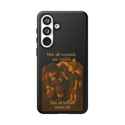 Phone Case — “Not All Wounds Are Visible” Firefighter PTSD Support Design