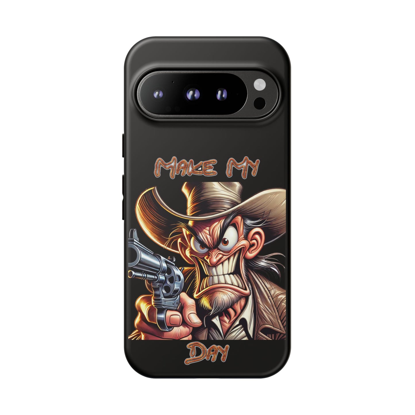 Phone Case - 'Make My Day' Cowboy Revolver Graphic Protective Case