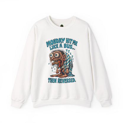 Monday Hit Me Like a Bus Crewneck Sweatshirt