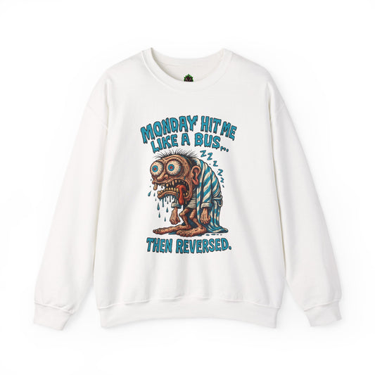 Monday Hit Me Like a Bus Crewneck Sweatshirt