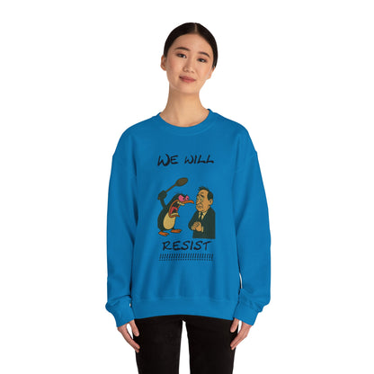 We Will Resist – Angry Penguin & Politician Crewneck Sweatshirt