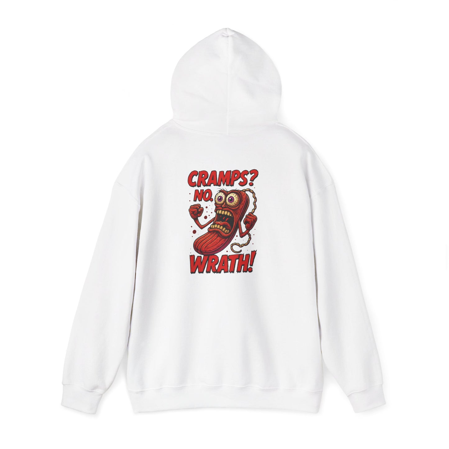 Cramps? No. WRATH! Hoodie
