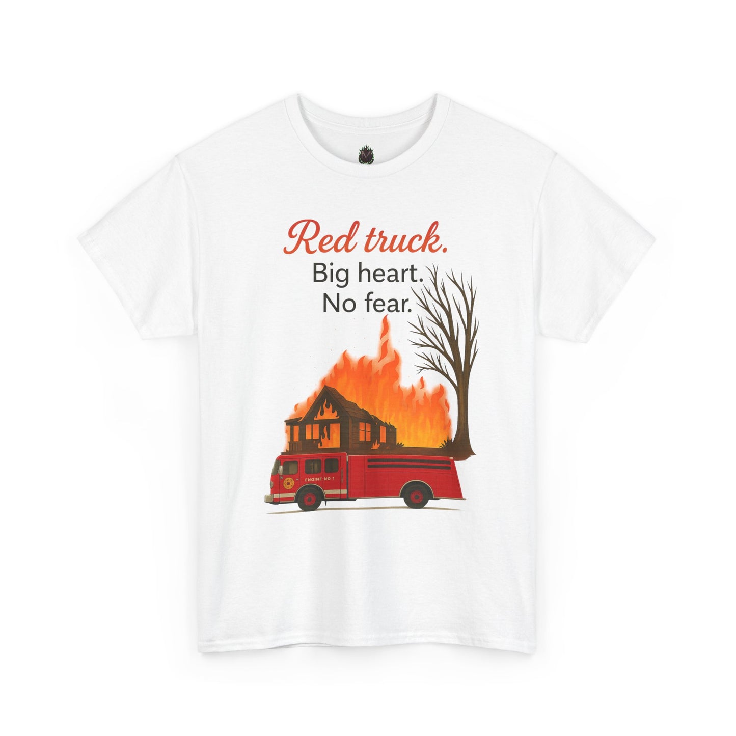 Red Truck. Big Heart. No Fear. – Firefighter Tribute Tee