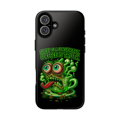 Phone Case — “Sleep Is a Conspiracy, Coffee Is Truth” Retro Monster Design