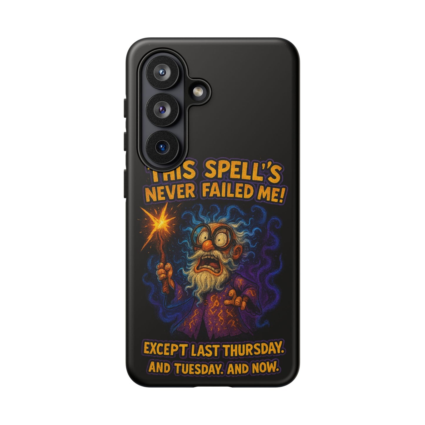 Wizard Phone Case — "This Spell's Never Failed Me!" Funny Magic Protective iPhone Cover