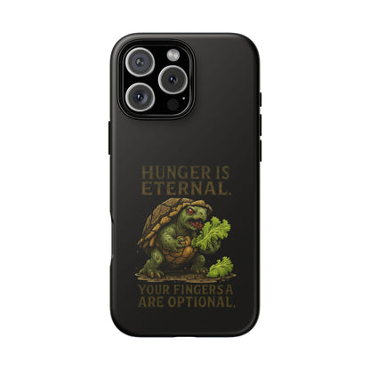 Phone Case — "Hunger Is Eternal, Your Fingers Are Optional" Turtle Monster Design