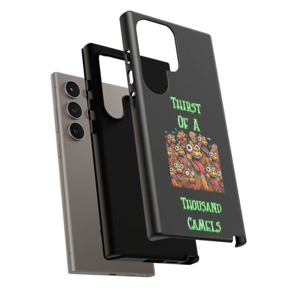 Phone Case — 'Thirst Of A Thousand Camels' Funny Cartoon Camel Protective Cover