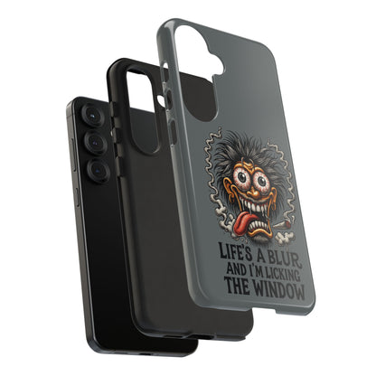 Phone Case — 'Life's a Blur and I'm Licking the Window' Funky Monster Graphic