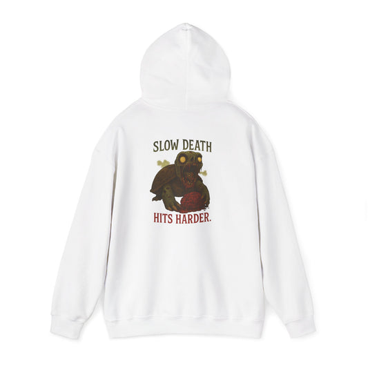 Slow Death Hits Harder Hoodie