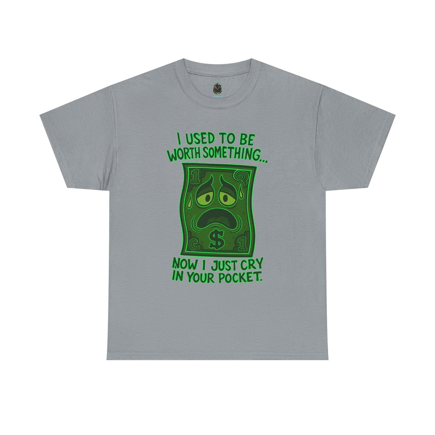 Crying Dollar – Inflation Got Me Down Tee