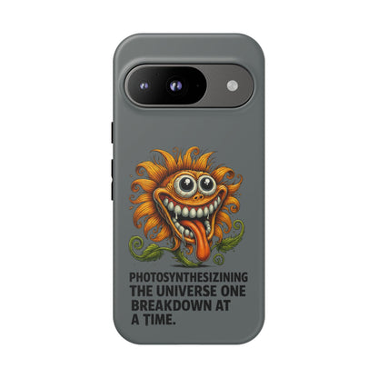 Funny Monster Sunflower Phone Case — "Photosynthesizing the Universe One Breakdown at a Time"