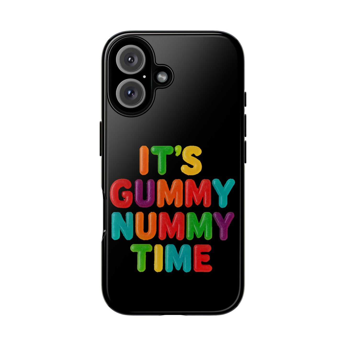 Phone Case — "It's Gummy Nummy Time" Colorful Candy Lettering Protective Case