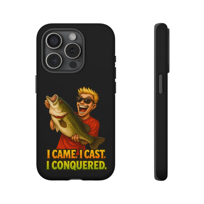 Fishing Phone Case — "I Came. I Cast. I Conquered." Graphic Bass Design