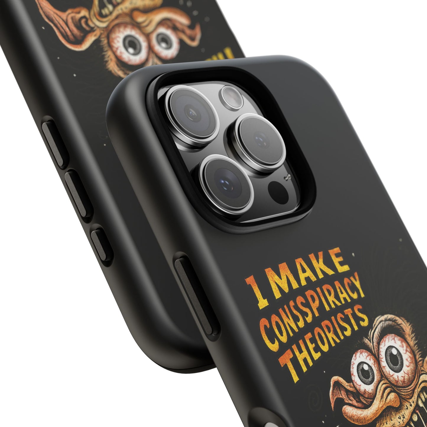 Phone Case — "I Make Conspiracy Theorists Look Lazy" Funny Retro Monster Design