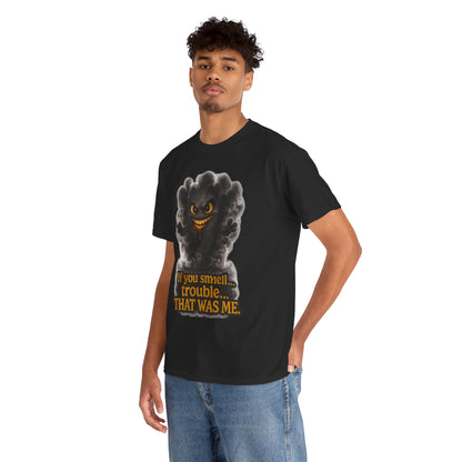 Mischievous Smoke Monster If You Smell Trouble T-Shirt | Funny Graphic Tee