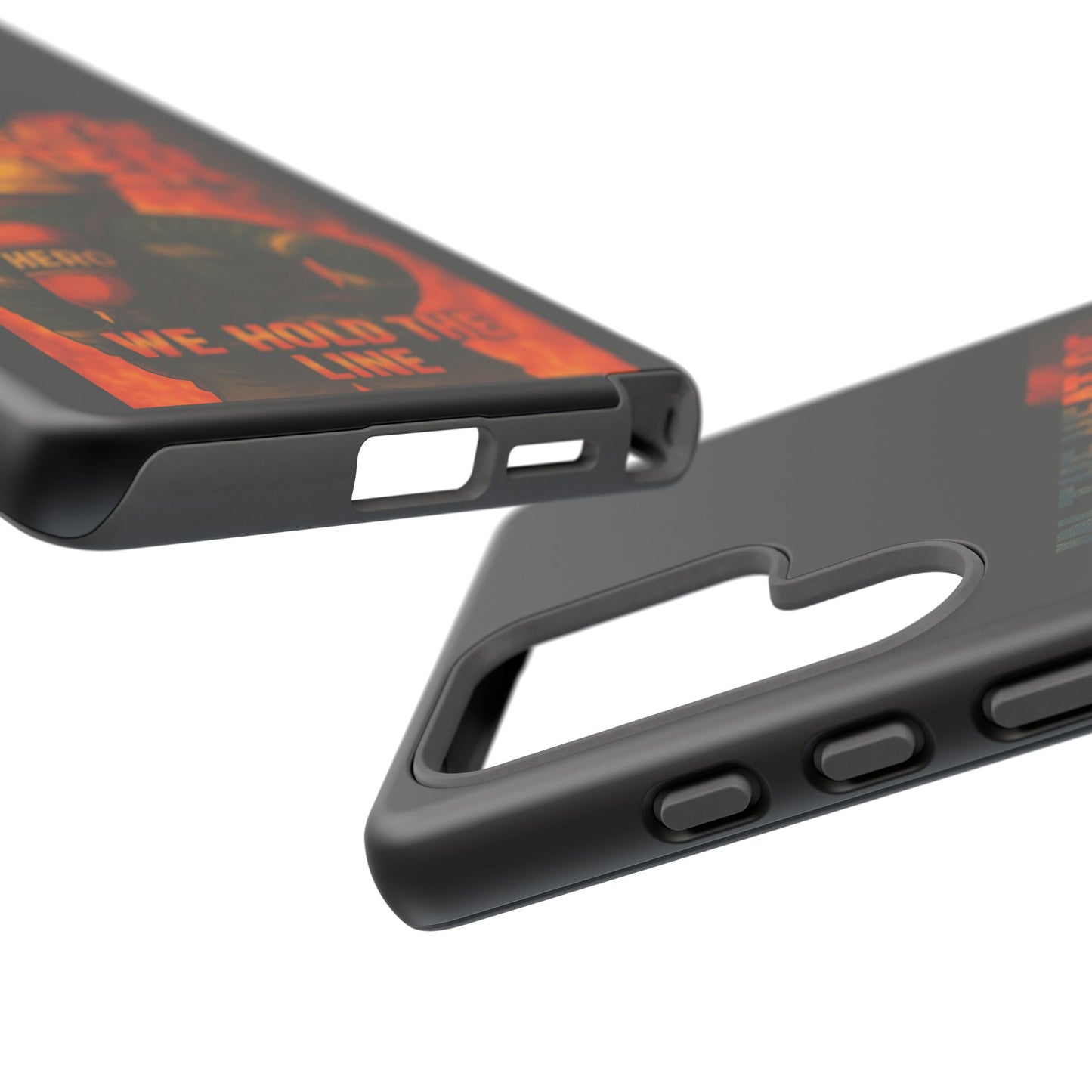 Firefighter Phone Case — "In the Heat of Danger We Hold the Line" Tough Protective Case