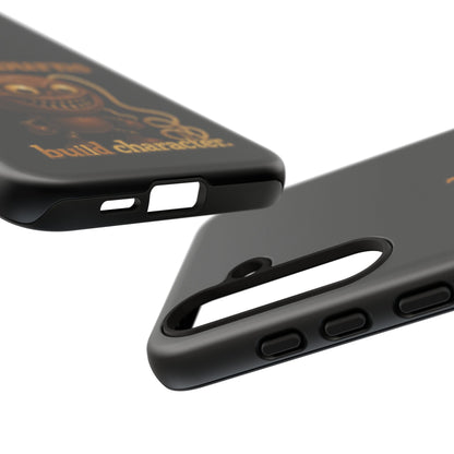 Phone Case — "Rope Burns Build Character" Grinning Cartoon Design