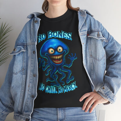 No Bones, No Chill, No Mercy – Jellyfish T-Shirt