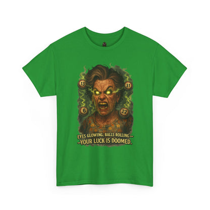 Your Luck Is Doomed T-Shirt | Horror Dice Seer, RPG Tabletop Tee
