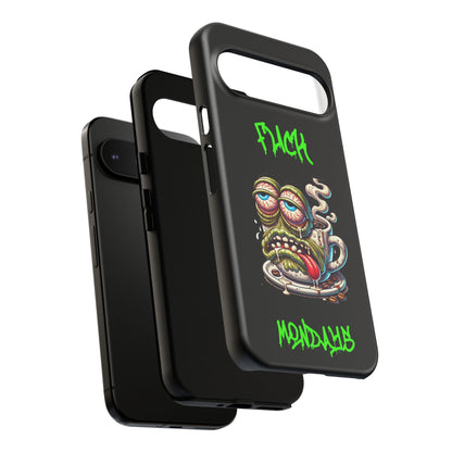 Phone Case — "F*** Monday" Grotesque Coffee Monster Shock Art