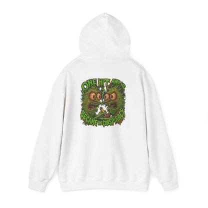 One Hit and We Became the Conspiracy Hoodie