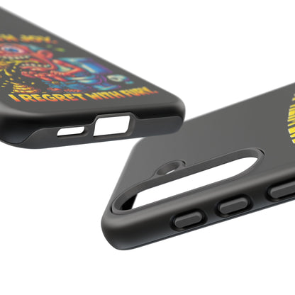 Phone Case — "I Eat With Joy, I Regret With Fury" Graphic