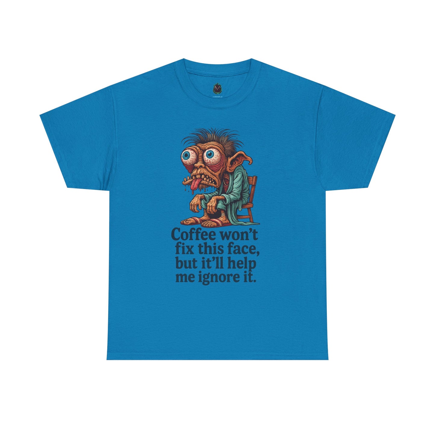Coffee Won’t Fix This Face – Zombie Morning Tee