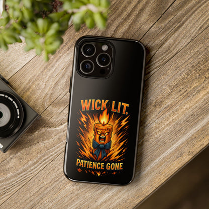 Wick Lit Patience Gone Phone Case