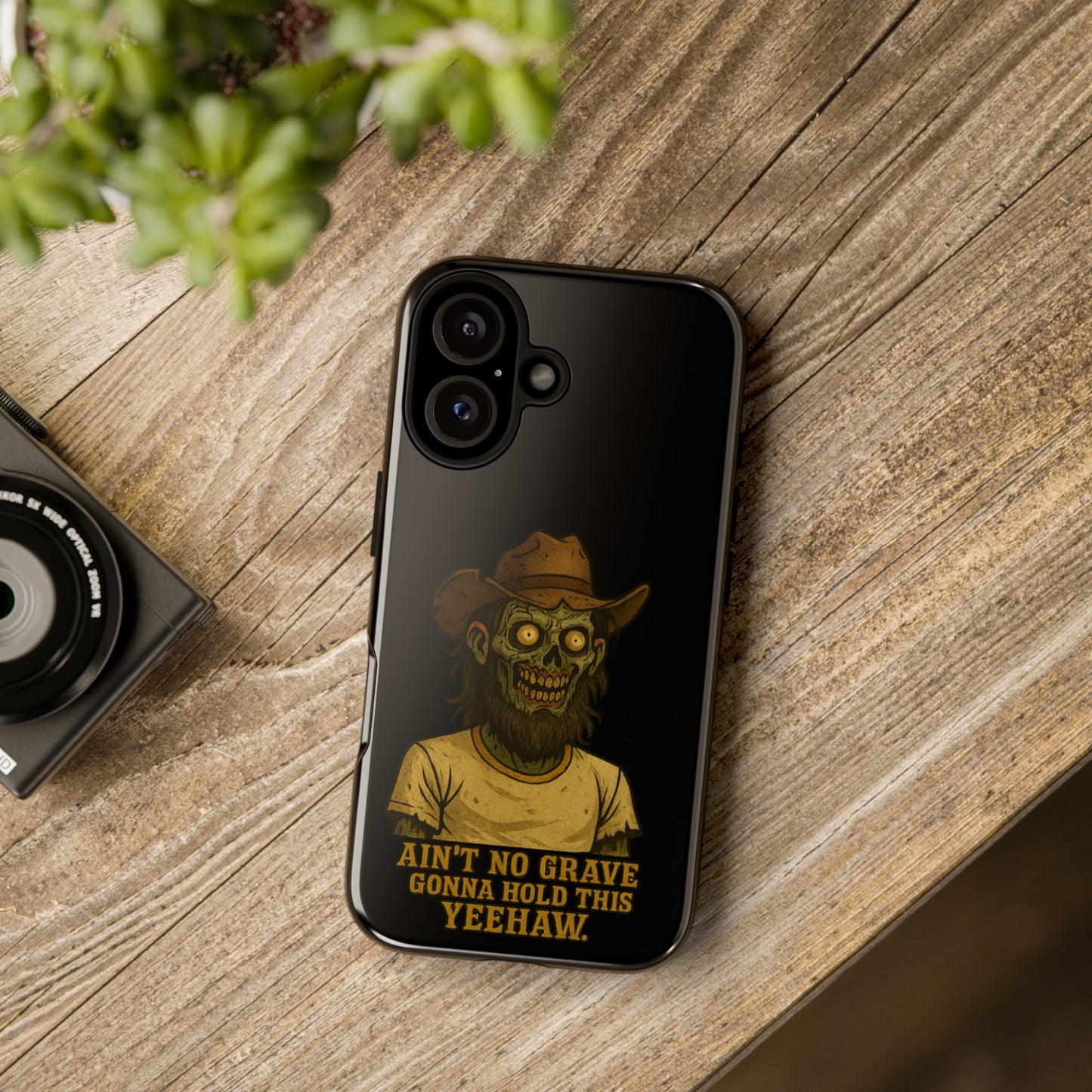 Zombie Cowboy Phone Case — "Ain't No Grave Gonna Hold This Yeehaw" Protective iPhone Cover
