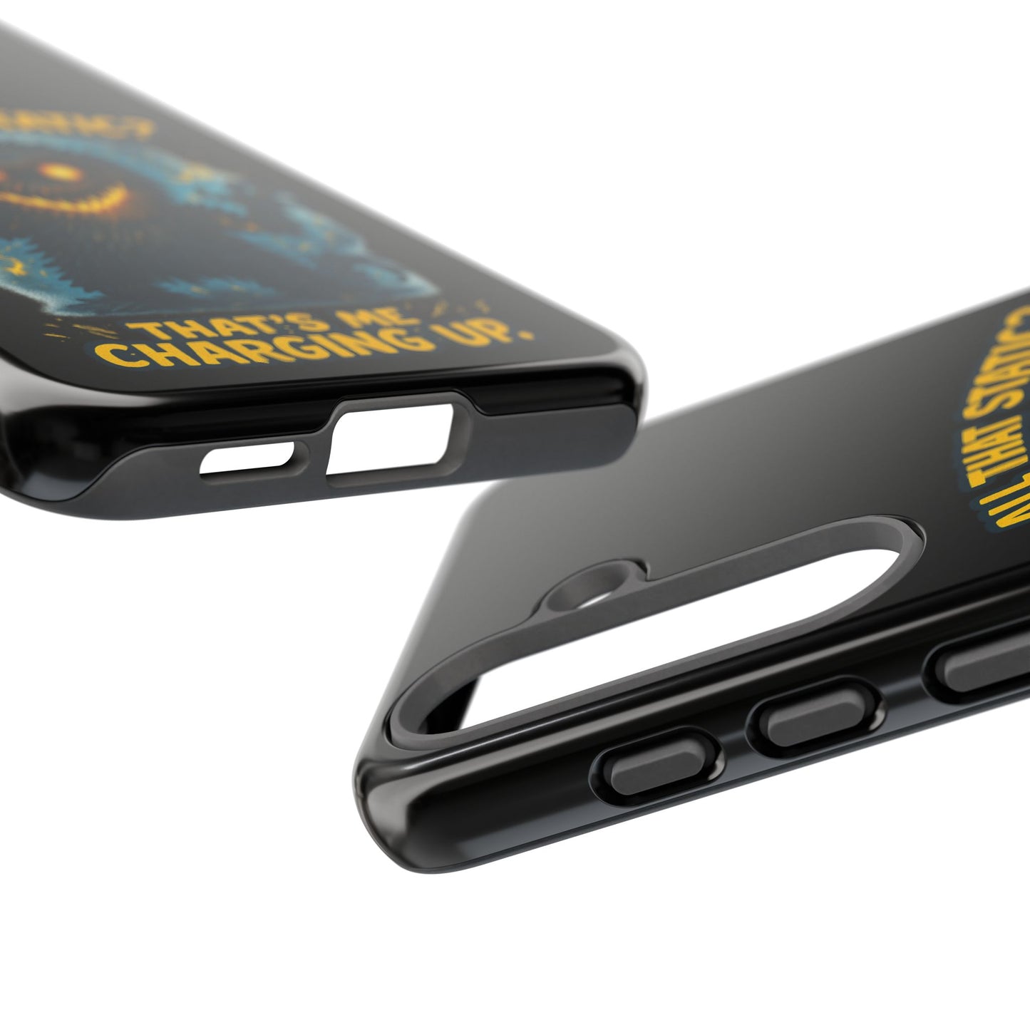 Phone Case — 'All That Static? That's Me Charging Up' Cute Monster Protective Case