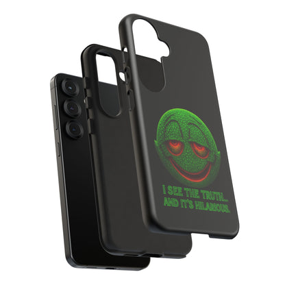 Phone Case — Green Smiley 'I See The Truth... And It's Hilarious' Protective Cover
