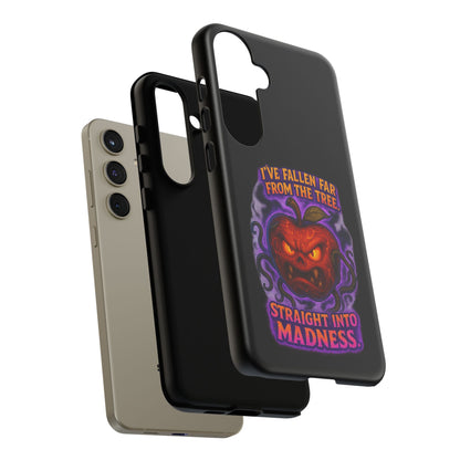 Phone Case — 'I've Fallen Far From the Tree, Straight Into Madness' Pumpkin Horror Design