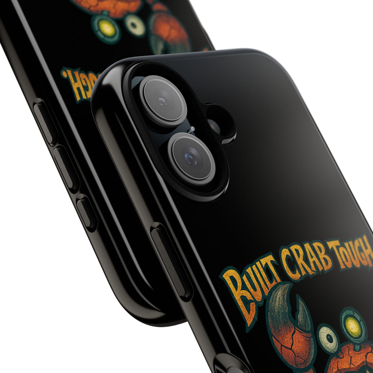 Phone Case - "Built Crab Tough" Funny Crab Graphic Protective Case