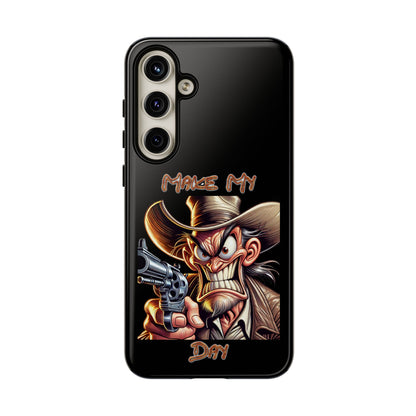 Phone Case - 'Make My Day' Cowboy Revolver Graphic Protective Case