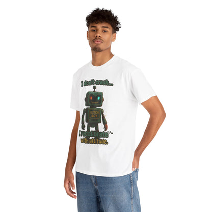 Attitude Robot I don't crash I recalibrate Tee | Robot Graphic T-Shirt