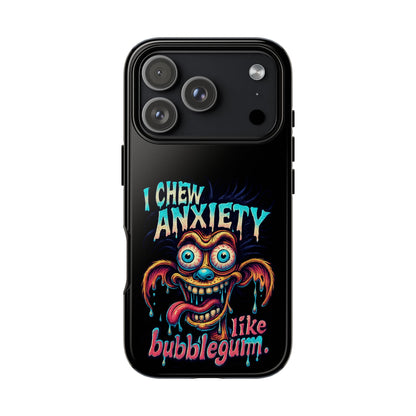 Phone Case — "I Chew Anxiety Like Bubblegum" Retro Monster Design