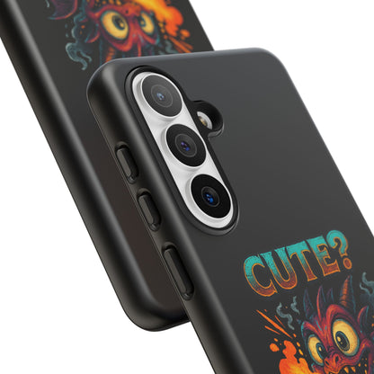 Phone Case — "Cute? I Prefer Dangerously Charming" Dragon Monster Protective Cover
