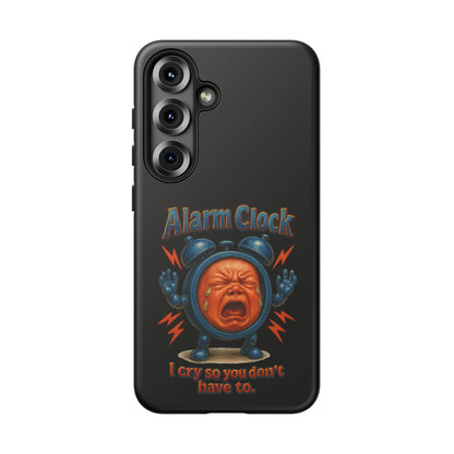 Phone Case — "Alarm Clock: I Cry So You Don't Have To" Funny Retro Baby Alarm Design