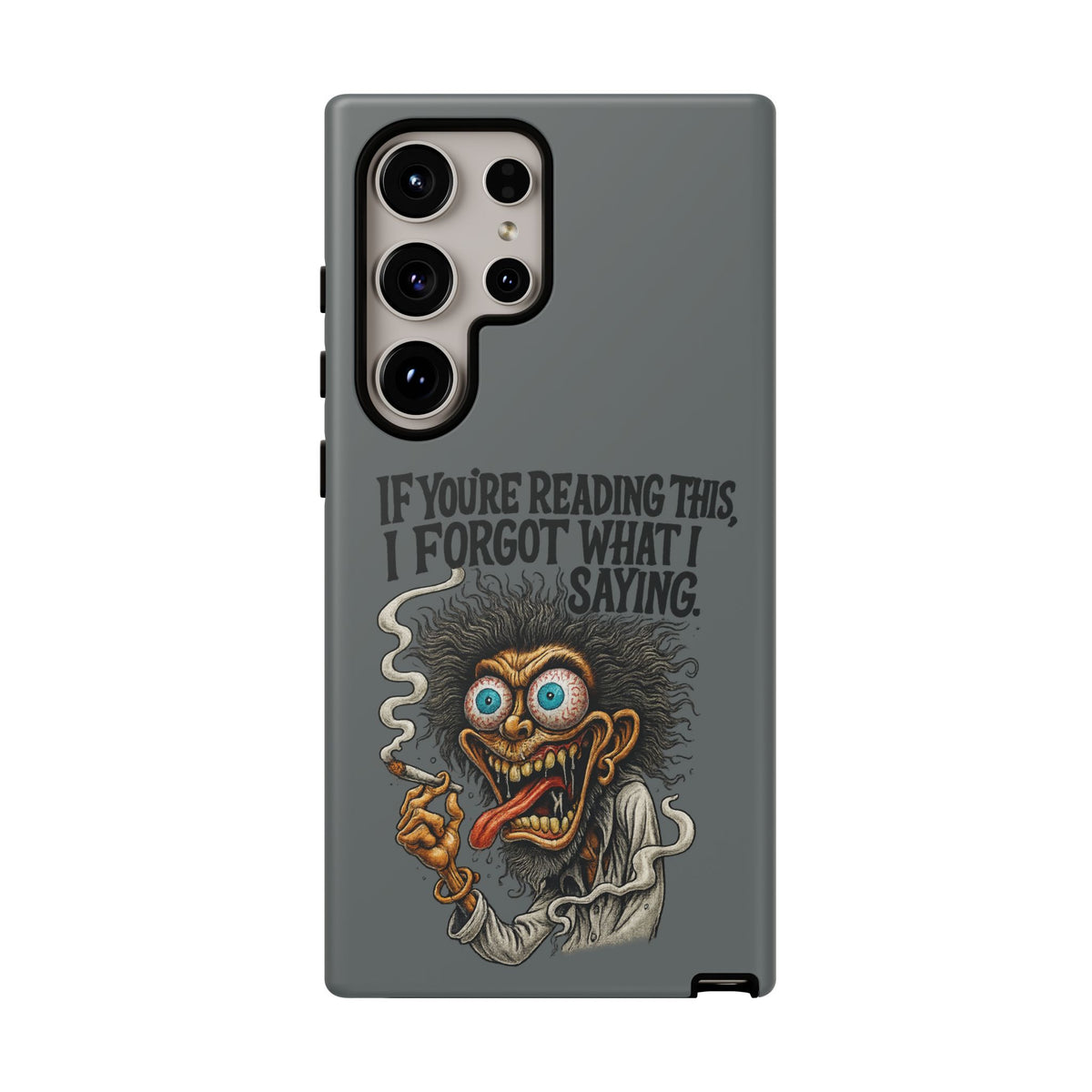 Phone Case — "If You're Reading This I Forgot What I Was Saying" Retro Crazy Cartoon Design