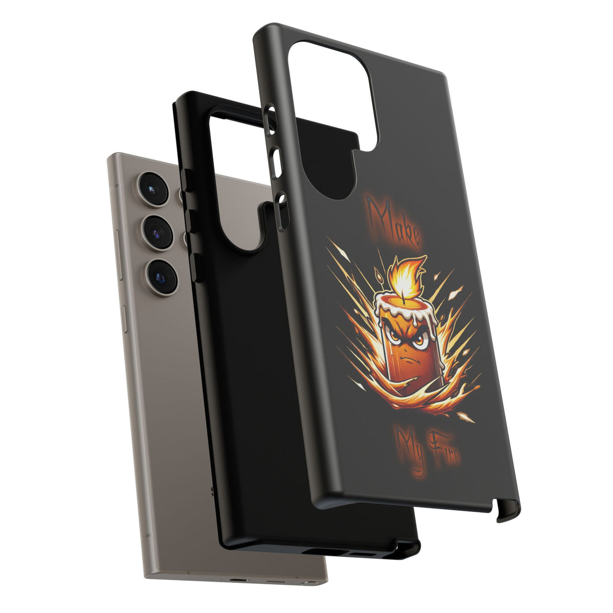 Tough Phone Case — "Make My Fire" Angry Candle Protective Cover