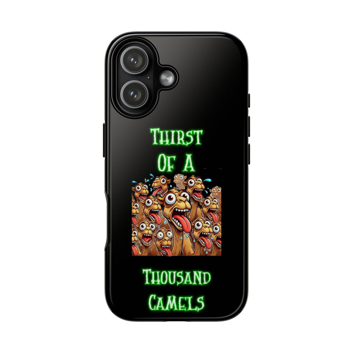 Phone Case — 'Thirst Of A Thousand Camels' Funny Cartoon Camel Protective Cover