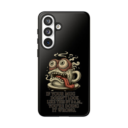 Tough Cases: Retro Hot Coffee Monster Phone Case — Funny 'If Your Mug...' Quote