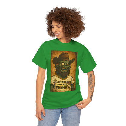 Zombie Cowboy 'Ain't No Grave Gonna Hold This Yeehaw' T-Shirt | Horror Western