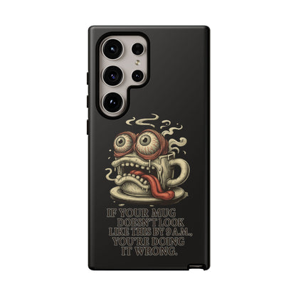 Tough Cases: Retro Hot Coffee Monster Phone Case — Funny 'If Your Mug...' Quote