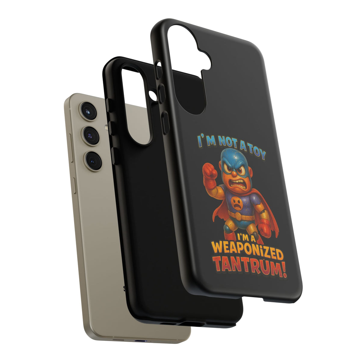 Phone Case — "I'm Not a Toy, I'm a Weaponized Tantrum" Cartoon Superhero Design