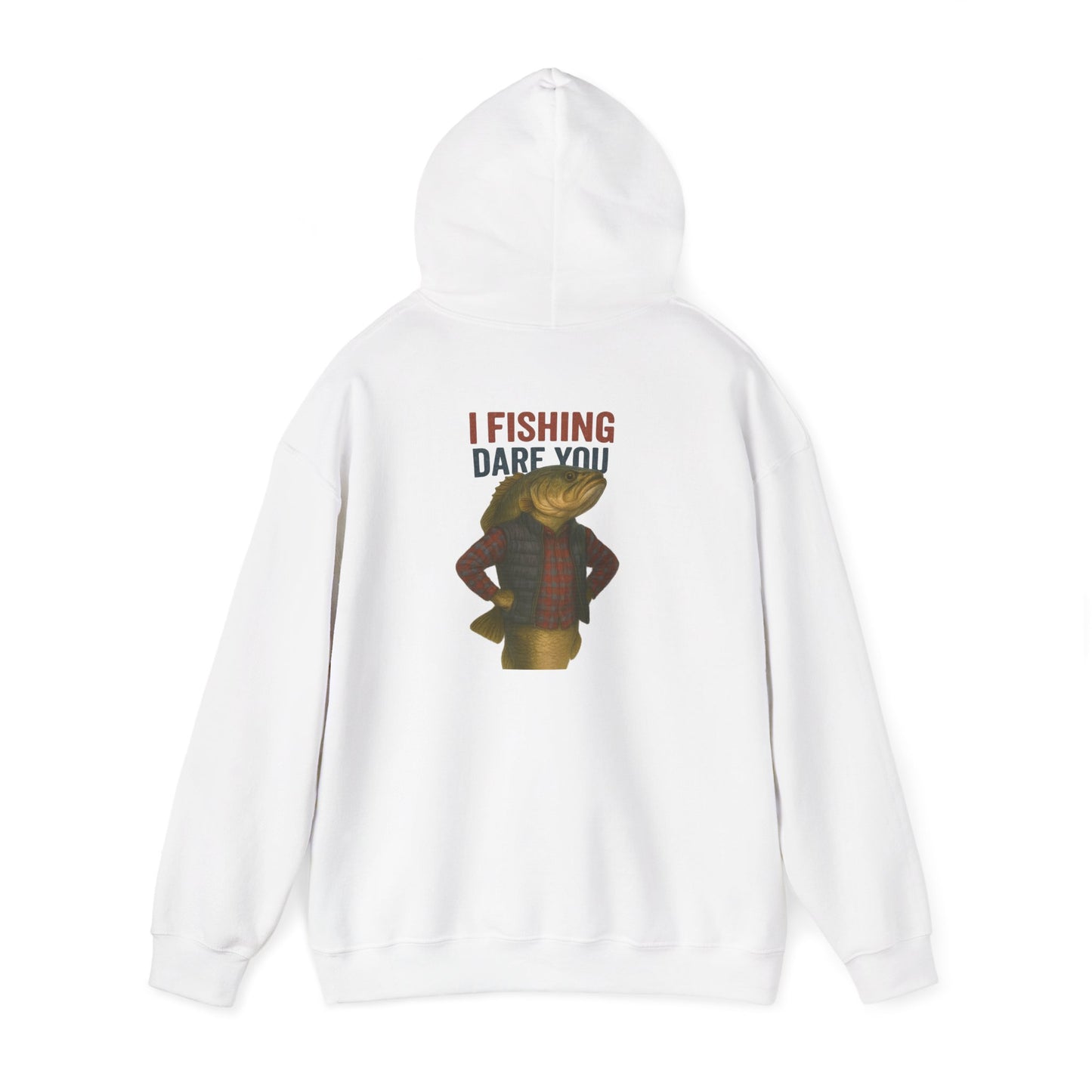 I Fishing Dare You Hoodie – Tough Bass Edition