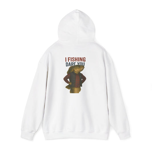 I Fishing Dare You Hoodie – Tough Bass Edition