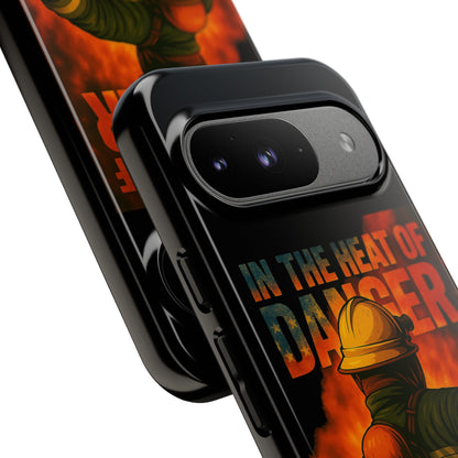 Firefighter Phone Case — "In the Heat of Danger We Hold the Line" Tough Protective Case